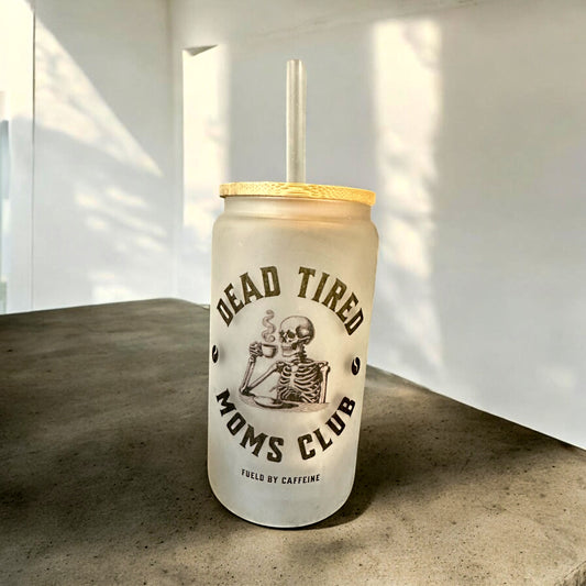 Dead Tired Frosted Cup